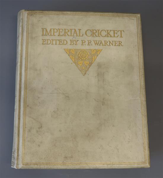 Warner, Pelham Francis, Sir - Imperial Cricket, number 39 of 100, signed by author, qto, original vellum, tears and some loss to fore-e